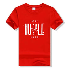 Load image into Gallery viewer, Stay Humble, Hustle Hard Casual T-Shirts (T-Jinbenamanda®) - SAVE 50% TODAY ONLY